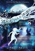 Serafina & The Seven Stars The Serafina