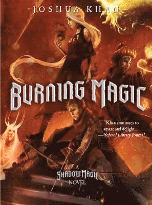Joshua Khan - Burning Magic, Häftad