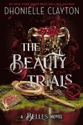 The Beauty Trials-A Belles Novel