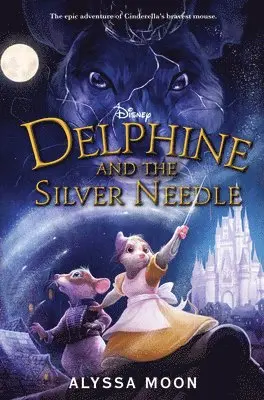 Alyssa Moon - Delphine and the Silver Needle, Häftad. Tillgänglighet: Lägg i varukorg