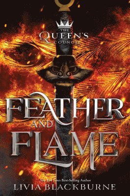 Livia Blackburne - Feather and Flame, Inbunden