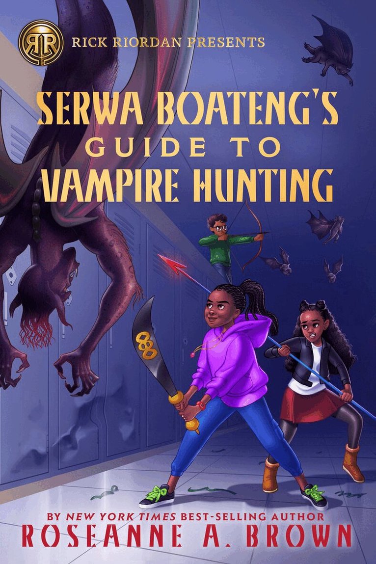 Roseanne A. Brown - Rick Riordan Presents Serwa Boateng's Guide To Vampire Hunting, Inbunden