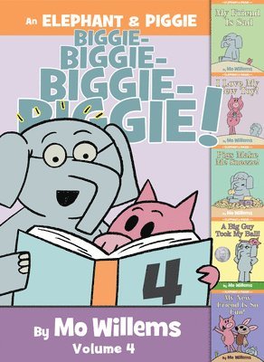 An Elephant & Piggie Biggie! Volume 4 av Mo Willems