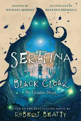 Robert Beatty - Serafina and the Black Cloak: The Graphic Novel, Inbunden. Tillgänglighet: Lägg i varukorg