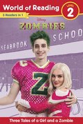 World of Reading: Disney Zombies: Three Tales of a Girl and a Zombie, Level 2