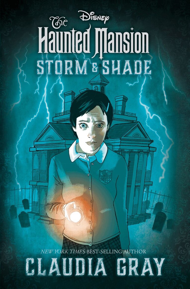 Claudia Gray - The Haunted Mansion: Storm & Shade, Inbunden