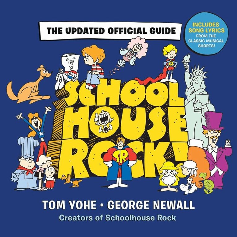 George Newall, Tom Yohe - Schoolhouse Rock!, Inbunden