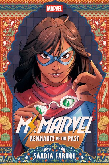 Saadia Faruqi - Ms. Marvel: Remnants of the Past, Inbunden