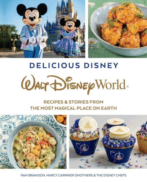 Pam Brandon - Delicious Disney: Walt Disney World, E-bok