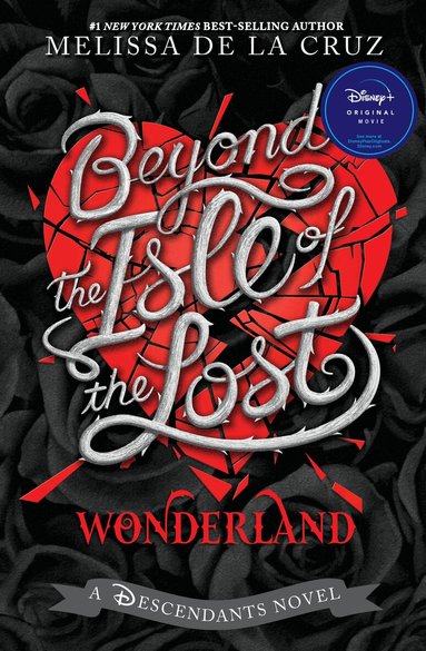 Melissa de la Cruz - Beyond the Isle of the Lost, Inbunden