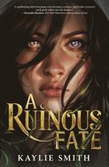 A Ruinous Fate