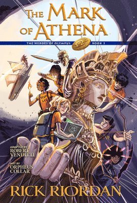 Rick Riordan - The Heroes of Olympus, Book Three: The Mark of Athena: The Graphic Novel, Inbunden