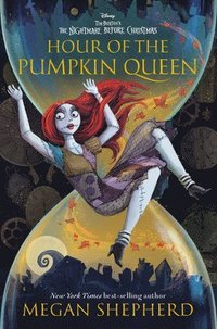 Hour of the Pumpkin Queen: Tim Burton's the Nightmare Before Christmas