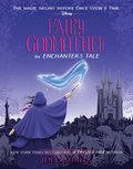 Fairy Godmother: An Enchanters Tale