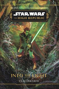 Star Wars: The High Republic: Into the Light