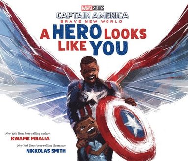 Kwame Mbalia - Captain America: Brave New World: A Hero Looks Like You, Inbunden