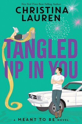 Christina Lauren - Tangled Up in You, Inbunden