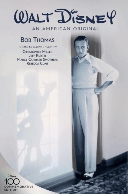 Bob Thomas - Walt Disney: an American Original, Commemorative Edition, E-bok