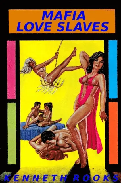 Kenneth Rooks - Mafia Love Slaves, E-bok. Tillgänglighet: Lägg i varukorg