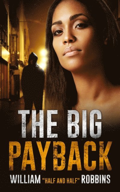 William Robbins - Big Payback, E-bok