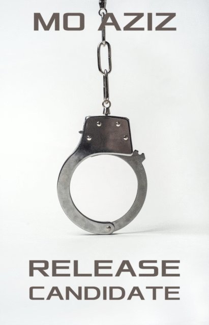 M. Aziz - Release Candidate, E-bok