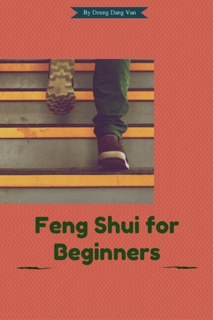 Dzung Dang Van - Feng Shui for Beginners, E-bok. Tillgänglighet: Lägg i varukorg