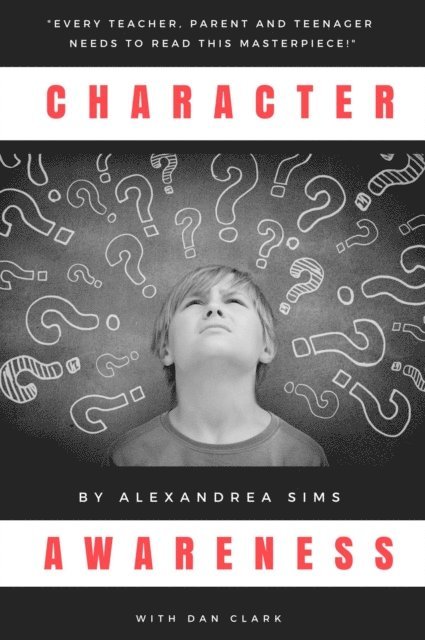 Dan Clark - Character Awareness, E-bok