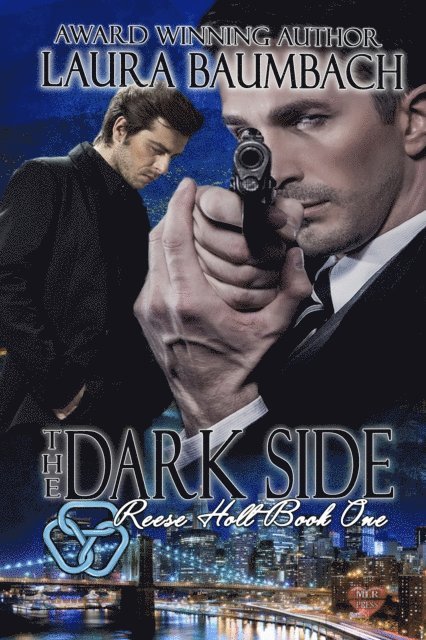 Laura Baumbach - Reese Holt: The Dark Side, E-bok