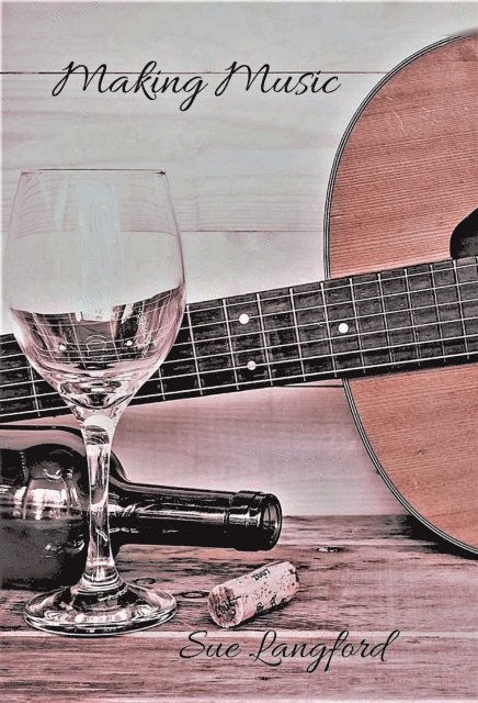 Sue Langford - Making Music, E-bok