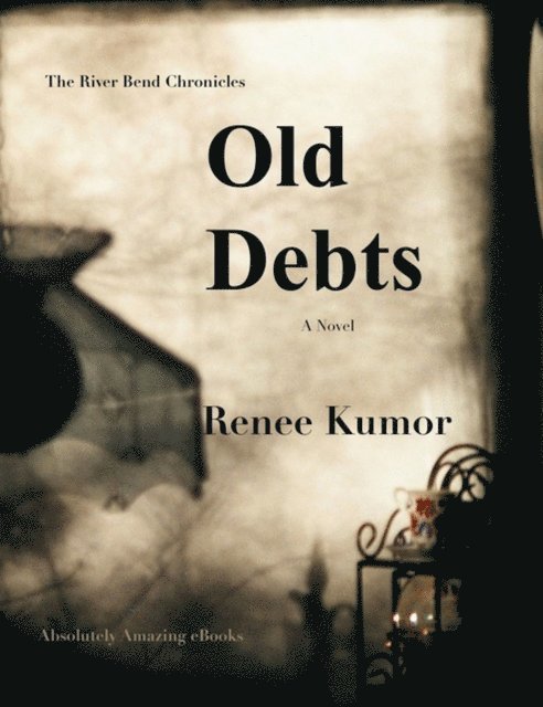 Renee Kumor - Old Debts, E-bok