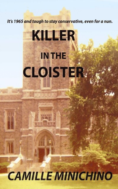 Camille Minichino - Killer in the Cloister, E-bok