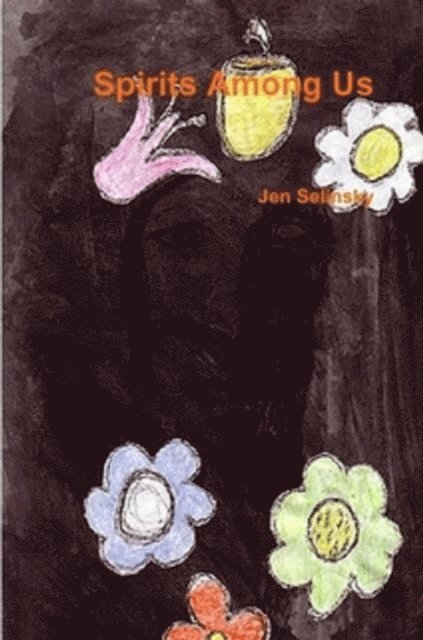 Jen Selinsky - Spirits Among Us, E-bok