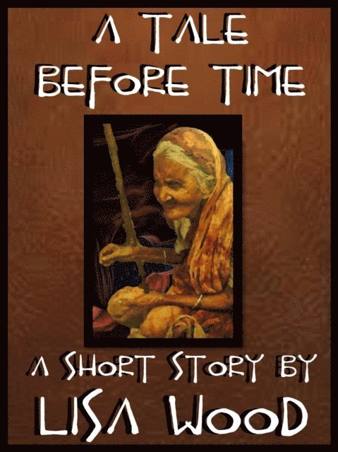 Lisa Wood - Tale Before Time, E-bok