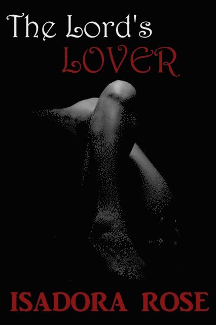 Isadora Rose - Lord's Lover, E-bok