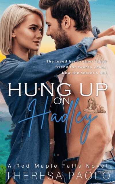 Theresa Paolo - Hung Up on Hadley (Red Maple Falls, #5), E-bok. Tillgänglighet: Lägg i varukorg