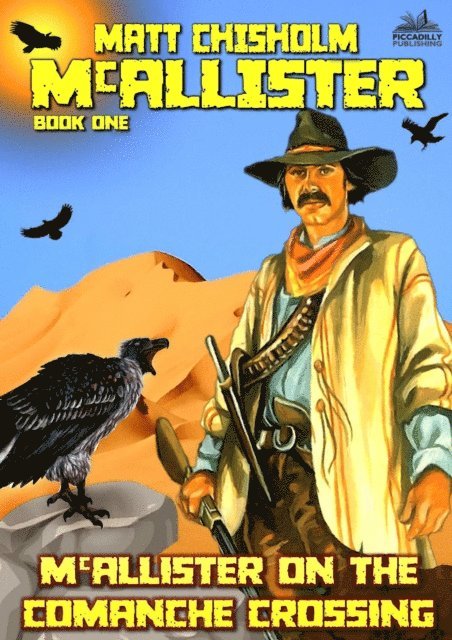 Matt Chisholm - McAllister on the Comanche Crossing (A Rem McAllister Western), E-bok. Tillgänglighet: Lägg i varukorg