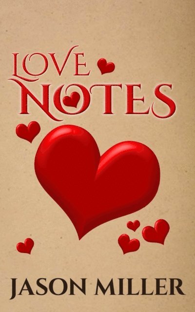 Jason Miller - Love Notes, E-bok