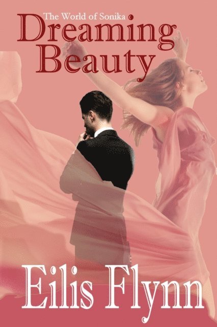 Eilis Flynn - Dreaming Beauty, E-bok. Tillgänglighet: Lägg i varukorg