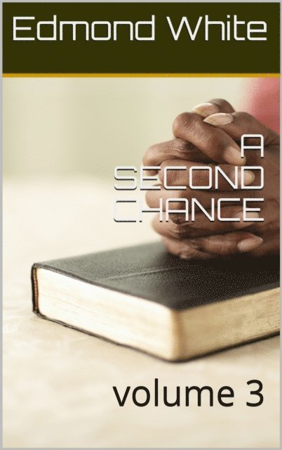 Edmond White - Second Chance Volume 3, E-bok