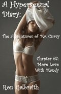 More Love with Mandy (A Hypersexual Diary: The Adventures of Mr. Curvy, Chapter 67)