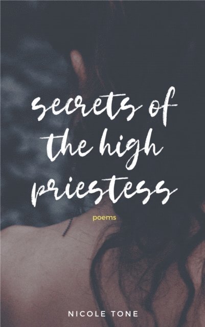 Nicole Tone - Secrets of the High Priestess, E-bok