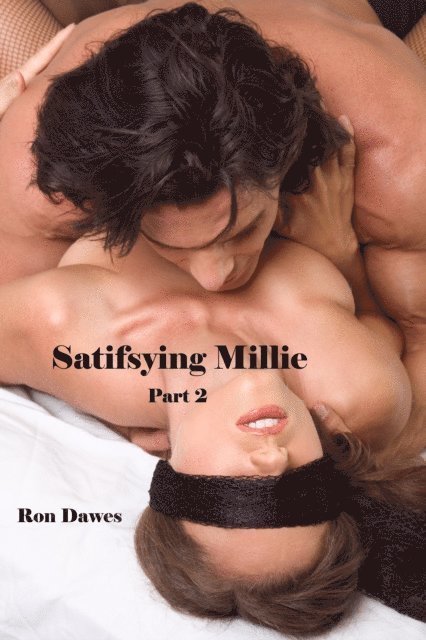 Ron Dawes - Satisfying Millie Part 2, E-bok. Tillgänglighet: Lägg i varukorg