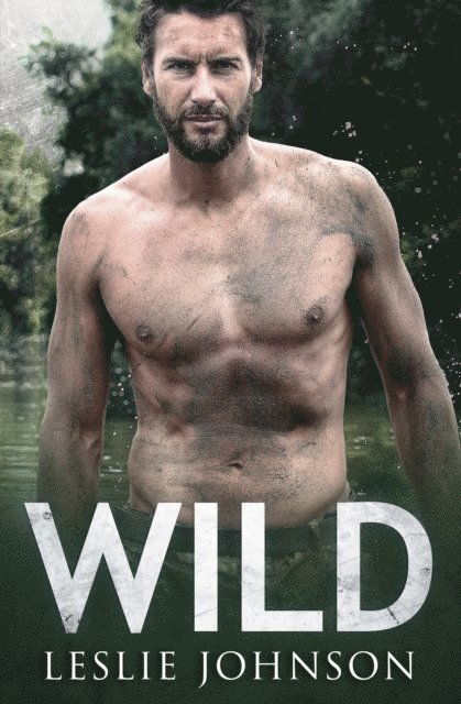 Leslie Johnson - Wild, E-bok