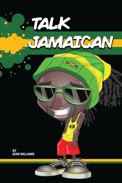 Joan Williams - Talk Jamaican, E-bok