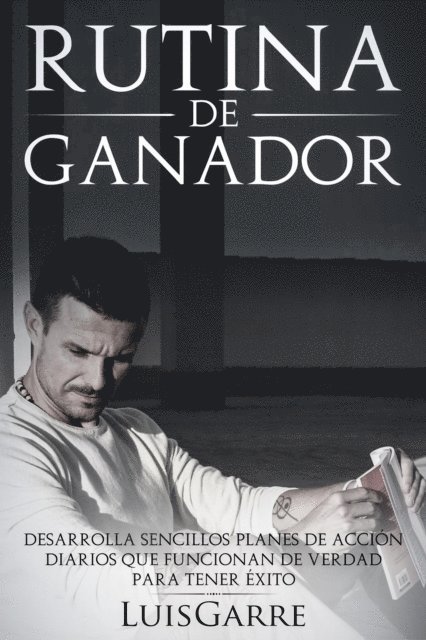 Luis Garre - Rutina de Ganador., E-bok