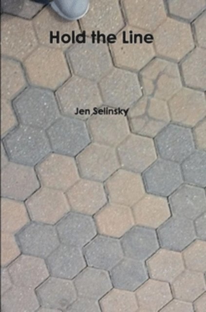 Jen Selinsky - Hold the Line, E-bok