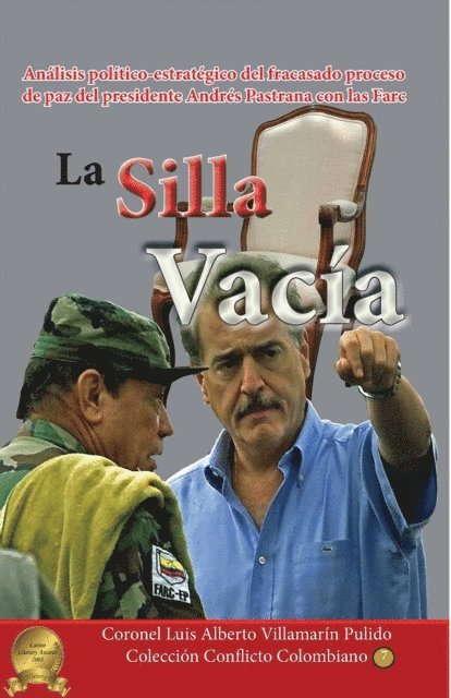 Luis Alberto Villamarin Pulido - La Silla Vacia, E-bok