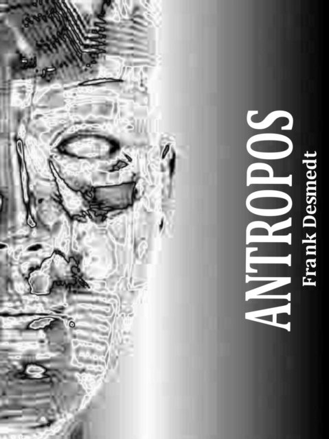 Frank Desmedt - Antropos, E-bok