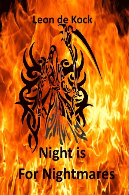 Leon De Kock - Night is for Nightmares, E-bok