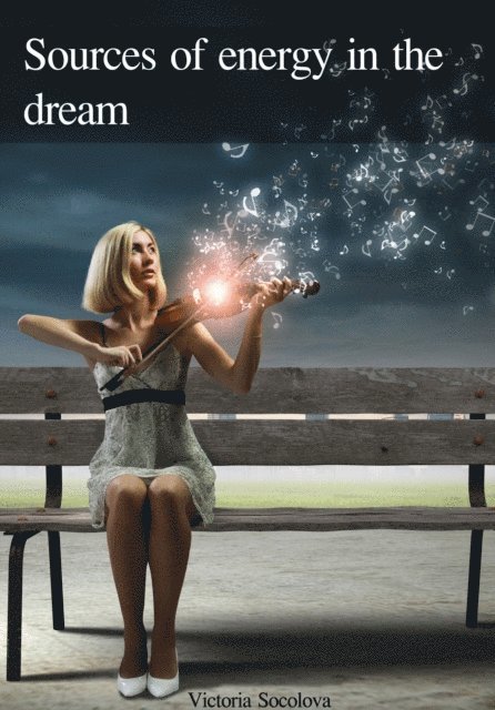 Victoria - Sources of Energy  in the Dream, E-bok